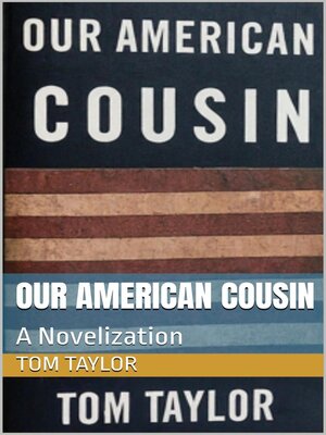 cover image of Our American Cousin